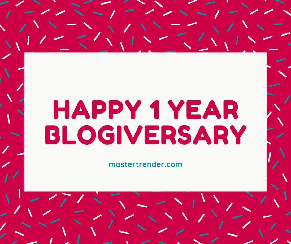 Happy 1 year blogiversary